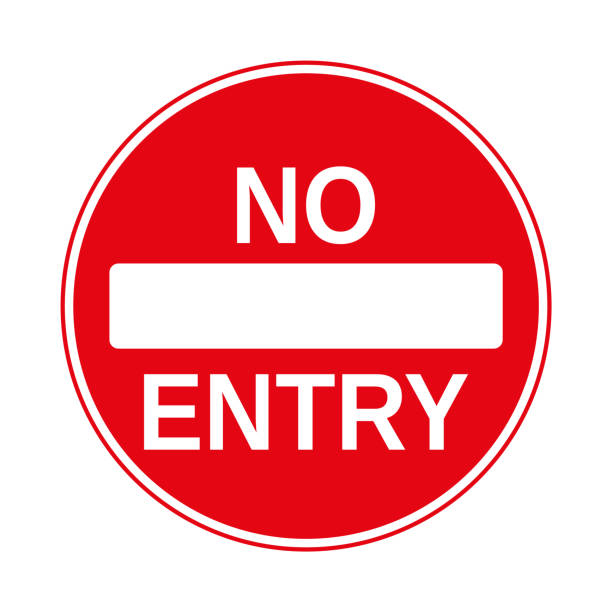 "NO ENTRY" SIGN